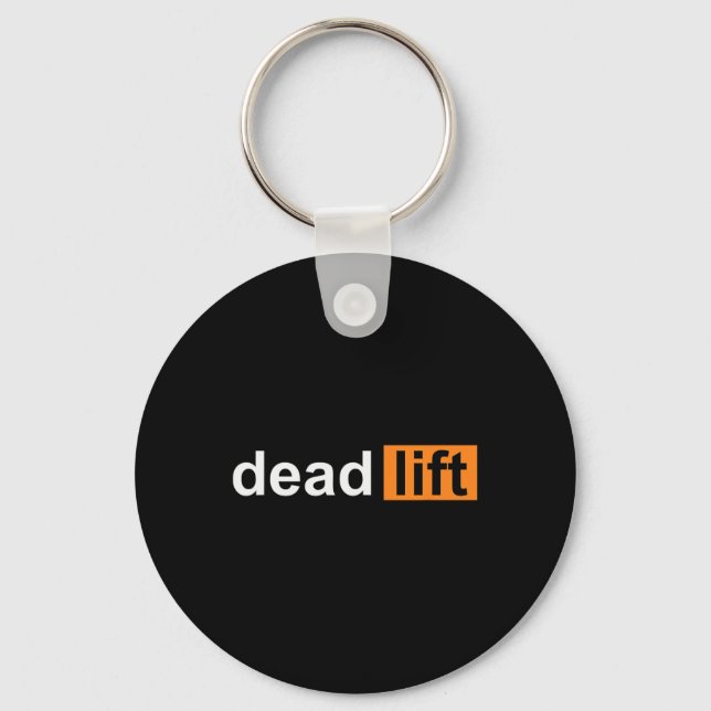 Funny Deadlift Powerlifting Bodybuilding Gym Sport Key Ring (Front)