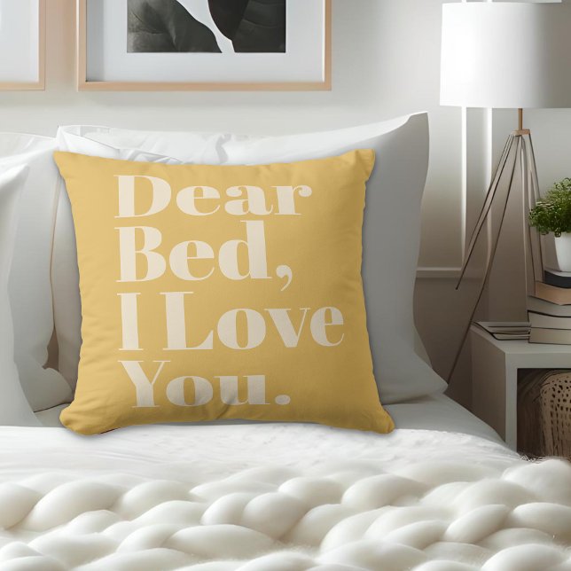 Funny Dear Bed, I Love You Mustard Yellow Cushion (Creator Uploaded)