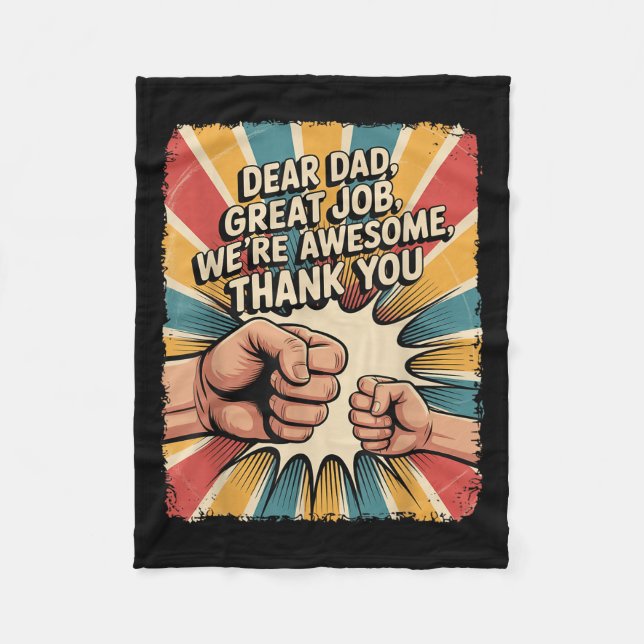 Funny Dear Dad Great Job We're Awesome Retro Fathe Fleece Blanket (Front)