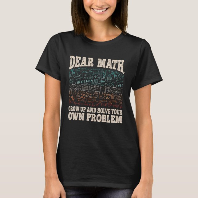 Funny Dear Math Grow Up Mathematics Professor Engi T-Shirt (Front)