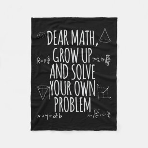 Funny Dear Math Grow Up Quote Problem Solver  Fleece Blanket