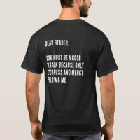 Funny "Dear Reader, You Must Be A Good Person..."