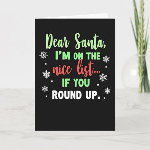 Funny Dear Santa Christmas Card Nice List Round up