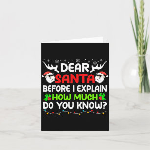 Funny Dear Santa I Can Explain Christmas For Kids  Card
