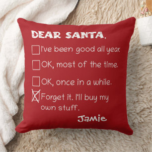 Funny Dear Santa I've Been Good Holiday Checklist Cushion
