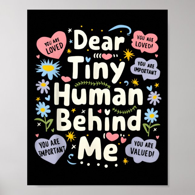 Funny Dear Tiny Human Behind Me  Poster (Front)