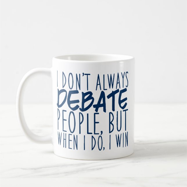 Funny Debate Team Champion Coffee Mug (Left)
