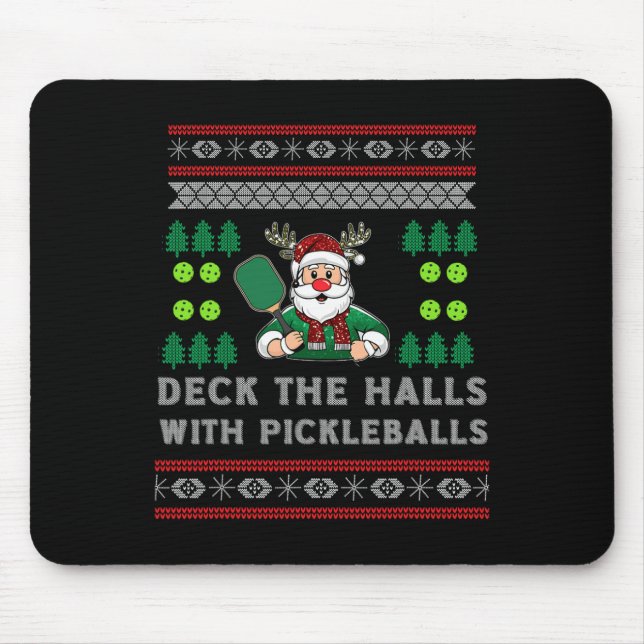 Funny Deck The Halls Ugly Christmas Sweater Pickle Mouse Pad (Front)