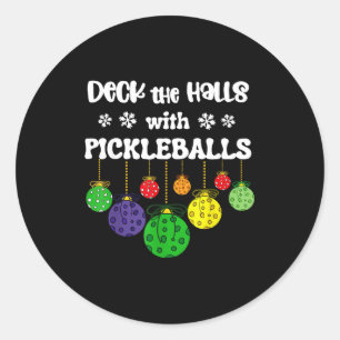 Funny deck the halls with pickleballs player coach classic round sticker