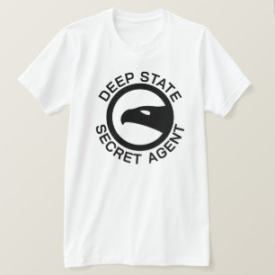 Funny Deep State Secret Agent T-Shirt
