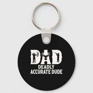 Funny Deer Hunting Dad Deadly Accurate Dude Cool F Key Ring