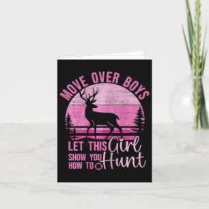 Funny Deer Hunting Let This Girl Show You How To H Card