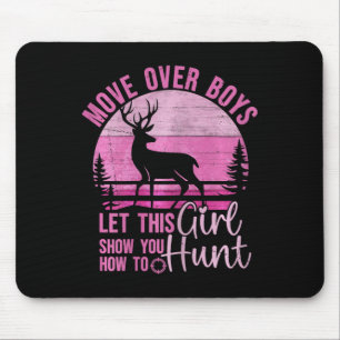 Funny Deer Hunting Let This Girl Show You How To H Mouse Pad
