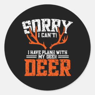 Funny Deer Hunting Outfit - Deer Hunting  Classic Round Sticker