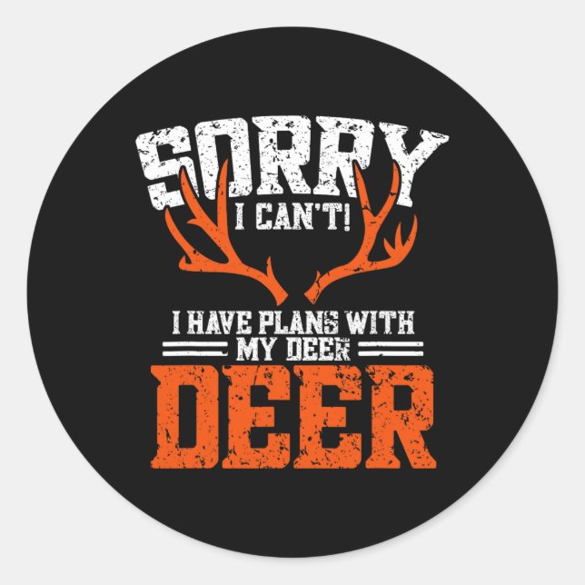 Funny Deer Hunting Outfit - Deer Hunting  Classic Round Sticker (Front)