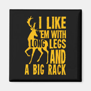 Funny Deer Hunting Quote Gift For Hunters  Magnet