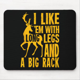 Funny Deer Hunting Quote Gift For Hunters Mouse Pad