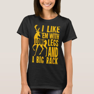 Funny Deer Hunting Quote Gift For Hunters T-Shirt