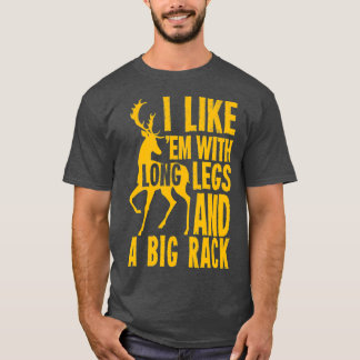 Funny Deer Hunting Quote Gift for Hunters T-Shirt