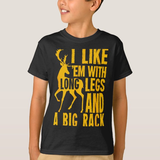 Funny Deer Hunting Quote Gift For Hunters  T-Shirt (Front)
