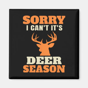 Funny Deer Hunting Saying Joke Magnet