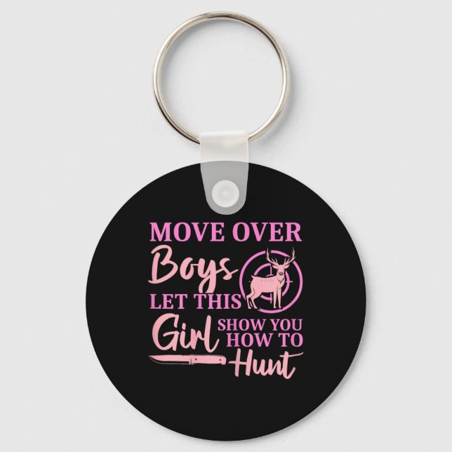 Funny Deer Hunting Season Let This Girl Show You H Key Ring (Front)