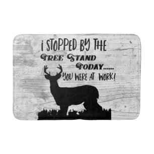 Funny Deer Hunting Tree Stand Whitetail Buck Quote Bath Mat