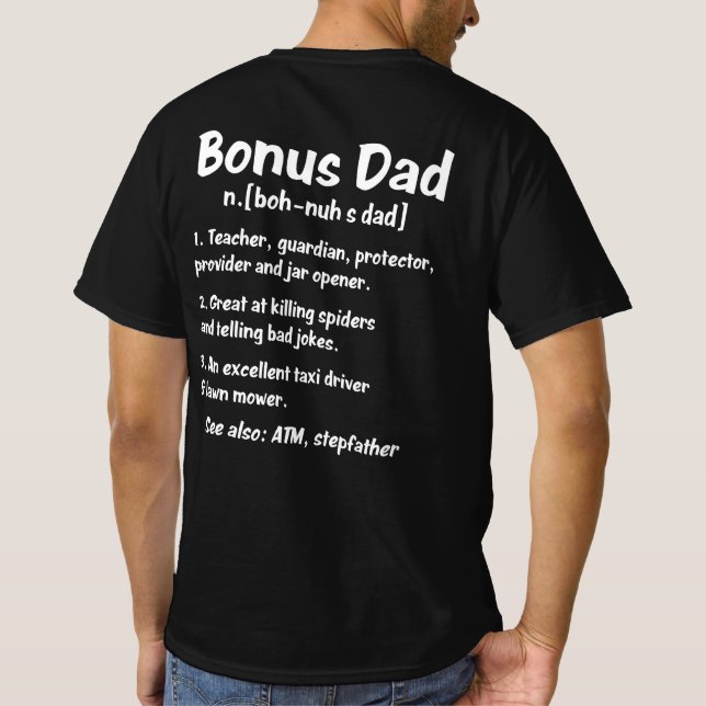 Funny Definition About Bonus Dad T-Shirt (Back)