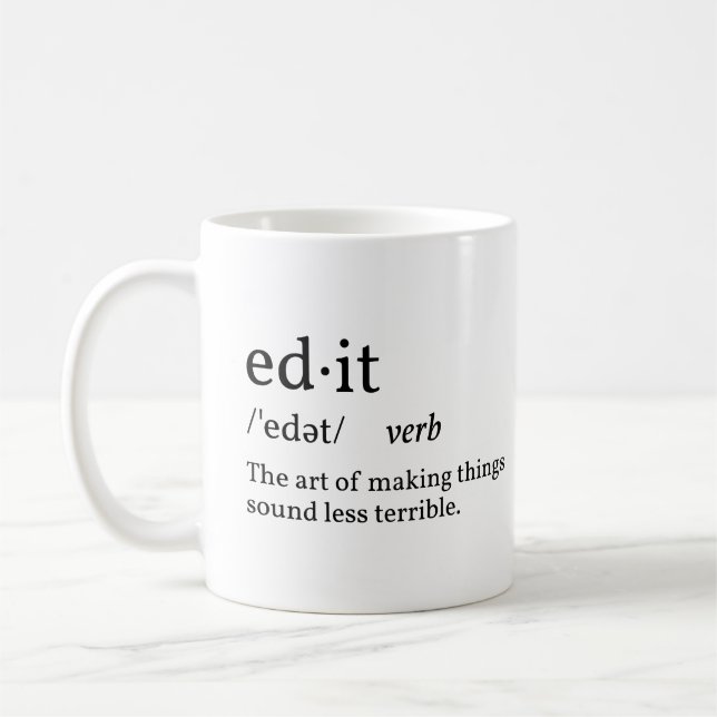 Funny Definition Edit Coffee Mug (Left)