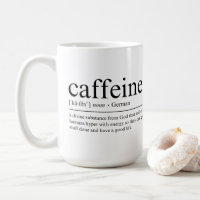 Funny Definition of Caffeine