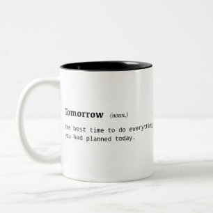 Funny Definition of Tomorrow Coffee Mug