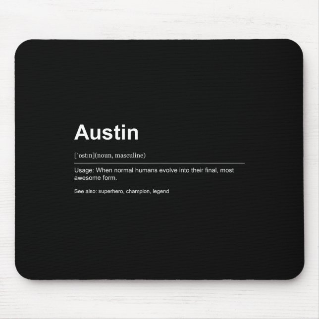 Funny Definition Quote For The Name Austin _  Mouse Pad (Front)