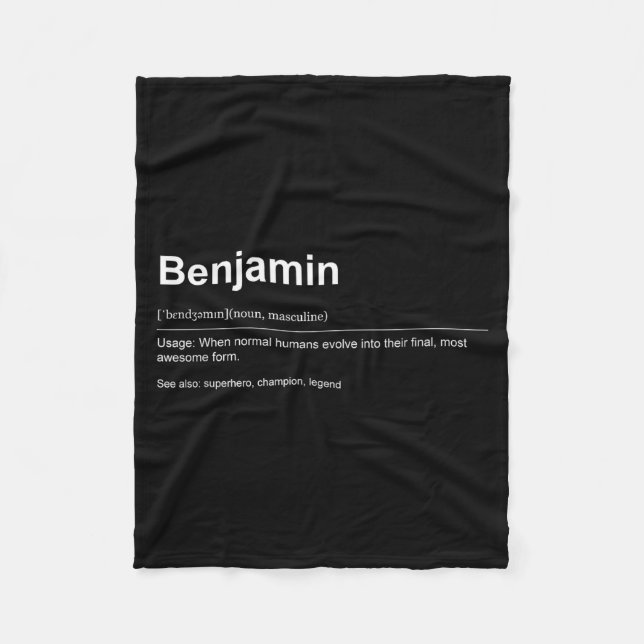 Funny Definition Quote For The Name Benjamin _  Fleece Blanket (Front)