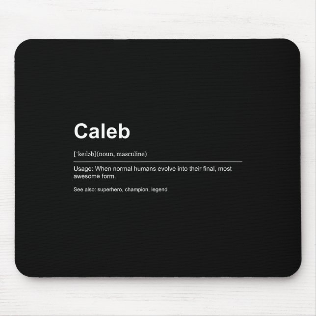 Funny Definition Quote For The Name Caleb _  Mouse Pad (Front)
