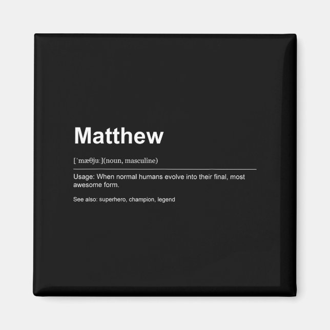 Funny Definition Quote For The Name Matthew _  Magnet (Front)