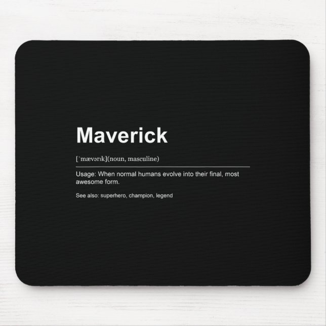 Funny Definition Quote For The Name Maverick _  Mouse Pad (Front)