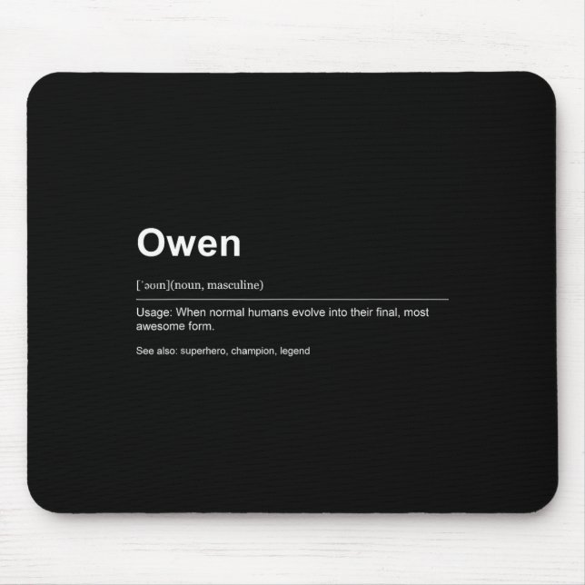 Funny Definition Quote For The Name Owen _  Mouse Pad (Front)