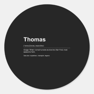Funny Definition Quote For The Name Thomas _ Classic Round Sticker