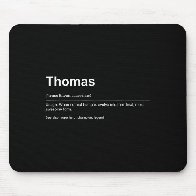 Funny Definition Quote For The Name Thomas _  Mouse Pad (Front)
