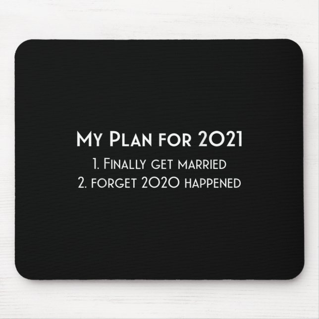 Funny Delayed Wedding Gift For Bride_groom, 2020 W Mouse Pad (Front)