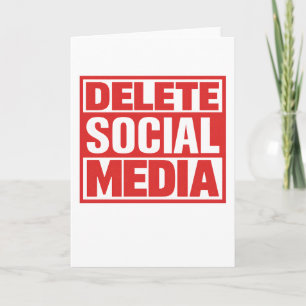 Funny Delete Social Media Anti Internet Minimalist Card