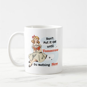 Funny Demotivational Sassy Schoolgirl Retro Coffee Mug