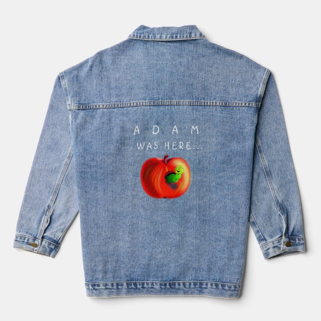 Funny Denim Jacket Adam Was Here Paradise Apple (Back)
