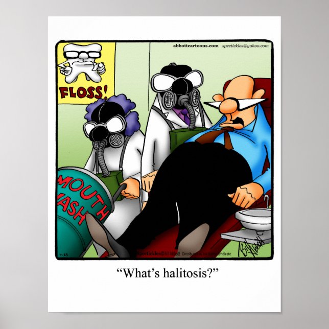 Funny Dental Humor "Halitosis" Poster (Front)
