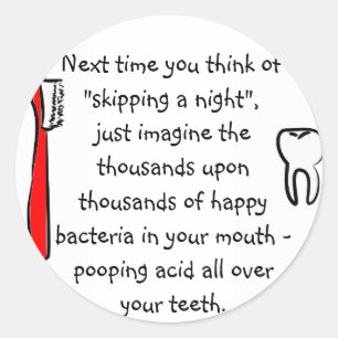 Funny Dental Humour - round sticker