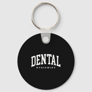 Funny dental hygienist dental assistant hygienist key ring