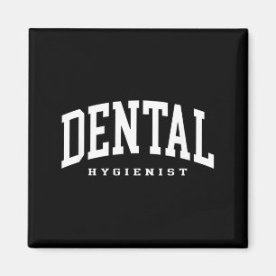 Funny Dental Hygienist Dental Assistant Hygienist Magnet