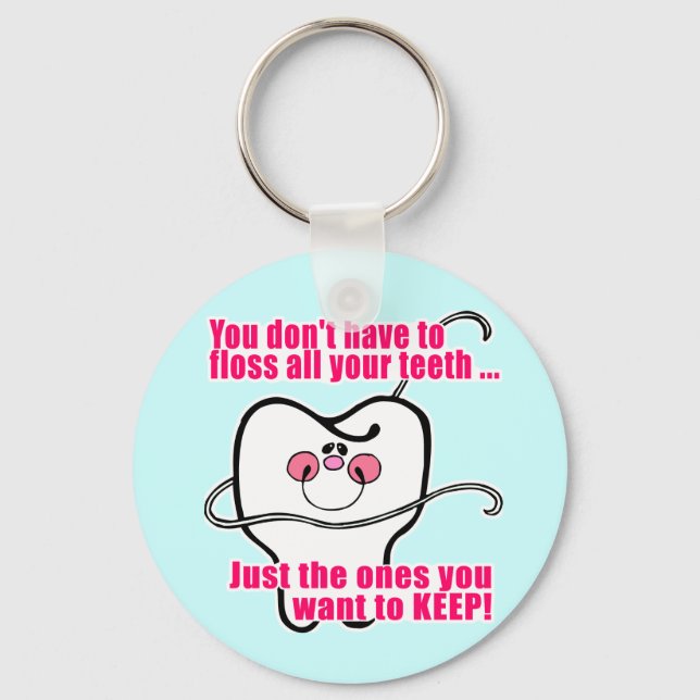 Funny Dental Hygienist Key Ring (Front)