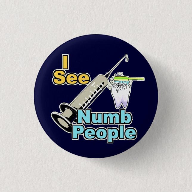 Funny Dental Professional 3 Cm Round Badge (Front)