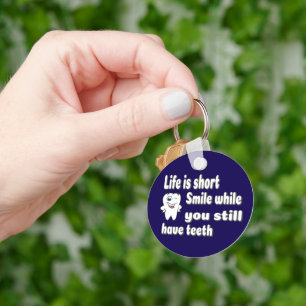 Funny Dental Quote Key Ring